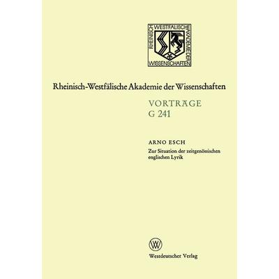 Zur Situation der zeitgenössischen englischen Lyrik, Taschenbuch von Arno Esch, VS Verlag für Sozialwissenschaften, 978-3-663-05328-6