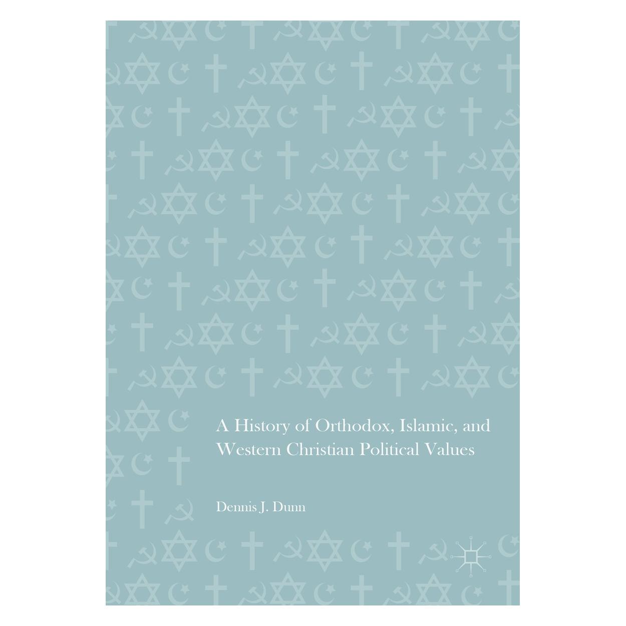 Springer Dunn:A History of Orthodox, Islamic, an (Englisch, Hardcover, Dennis J. Dunn) (9783319325668)