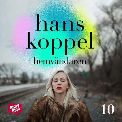 Hemvändaren - del 10 - Hans Koppel, Audio, 9789170369223