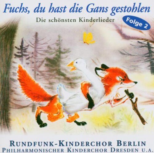 Rundfunk Kinderchor - Fuchs,du Hast die Gans Gestohlen - Preis vom 11.10.2026 03:10:56 h