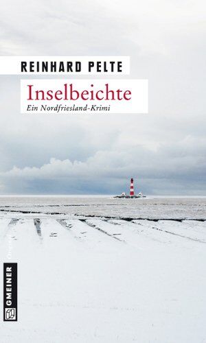 Reinhard Pelte - Inselbeichte: Der dritte Fall für Kommissar Jung: Der dritte Fall für Kommisar Jung - Preis vom 10.10.2026 11:48:34 h