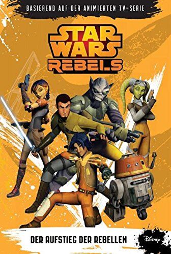 Michael Kogge - STAR WARS Rebels: Bd. 1: Der Aufstieg der Rebellen - Preis vom 11.10.2026 03:10:56 h