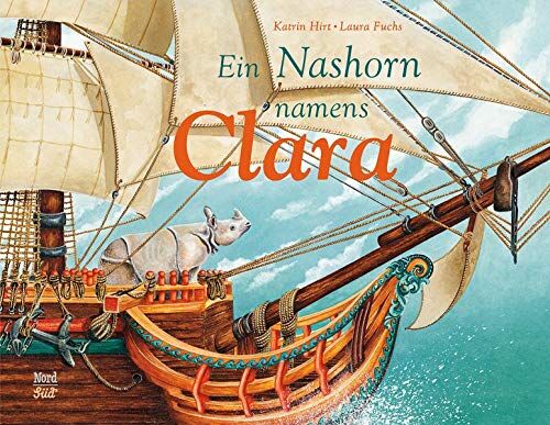 Katrin Hirt - Ein Nashorn namens Clara - Preis vom 11.10.2026 15:43:13 h