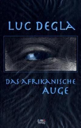 Luc Degla - Das afrikanische Auge - Preis vom 09.10.2026 07:28:09 h