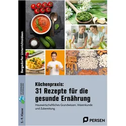 Reinholdt:Küchenpraxis: 31 Rezepte für, Schulbücher von Denise Reinholdt