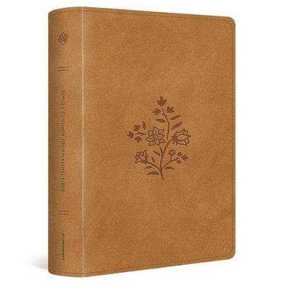 ESV Single Column Journaling Bible, Large Print (Trutone, Nubuck Caramel, Wildflower Design), Gebundene Ausgabe von Esv Bibles, Crossway