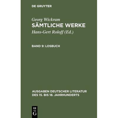 Losbuch, Gebundene Ausgabe von Hans-Gert Roloff, De Gruyter, 978-3-11-017548-6