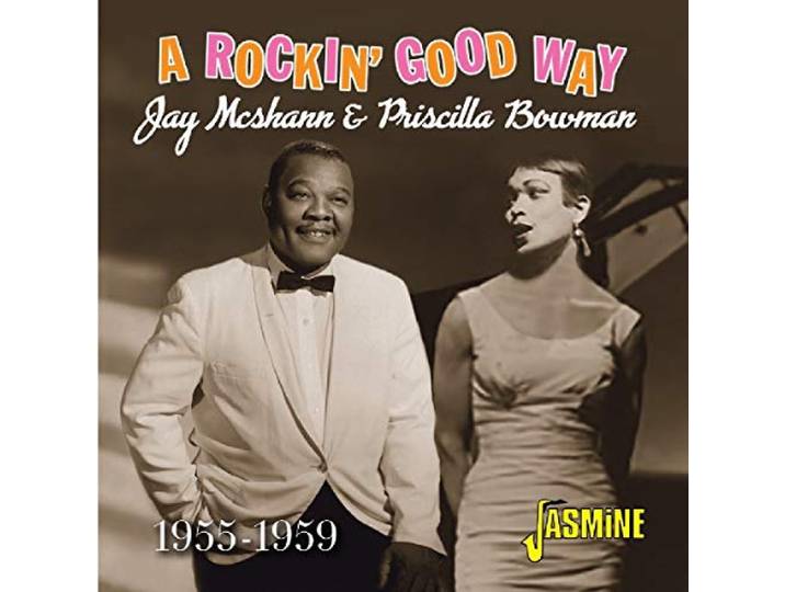 Priscilla Bowman And Jay McShann - A Rockin' Good Way 1955-1959