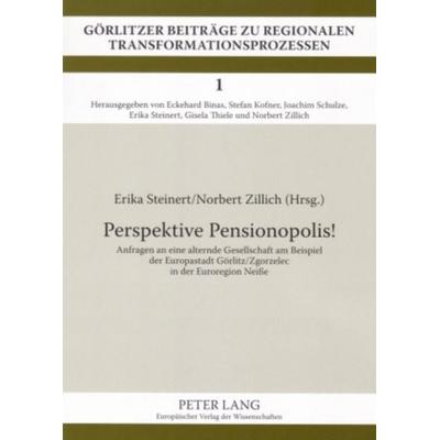 Perspektive Pensionopolis!, Taschenbuch von , Peter Lang GmbH, Internationaler Verlag der Wissenschaften, 978-3-631-55379-4