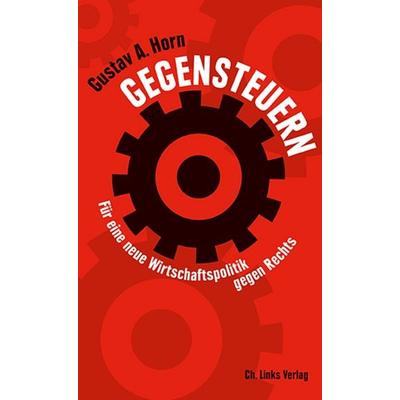 Gegensteuern, Taschenbuch von Gustav A. Horn, Ch. Links Verlag, 978-3-96289-074-2