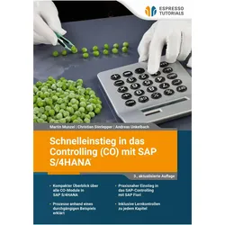 Schnelleinstieg in das Controlling (CO) mit SAP S/4HANA, Fachbücher von Andreas Unkelbach, Martin Munzel, Christian Sterlepper