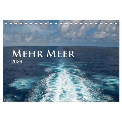 Mehr Meer (Tischkalender 2026 DIN A5 quer), CALVENDO Monatskalender