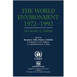 The World Environment 1972 - 1992, Fachbücher von O. El-Kholy