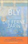 Robert Bly - Die ferne Zarin - Preis vom 09.10.2026 07:28:09 h