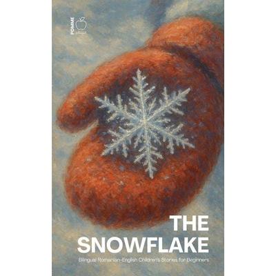 The Snowflake, Taschenbuch von Pomme Bilingual, Pomme Bilingual