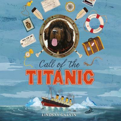 Call of the Titanic - Lindsay Galvin, Audio, 9781399157827