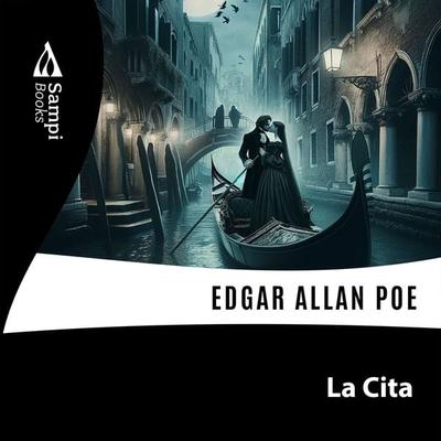La Cita - Edgar Allan Poe, Audio, 4099995416428