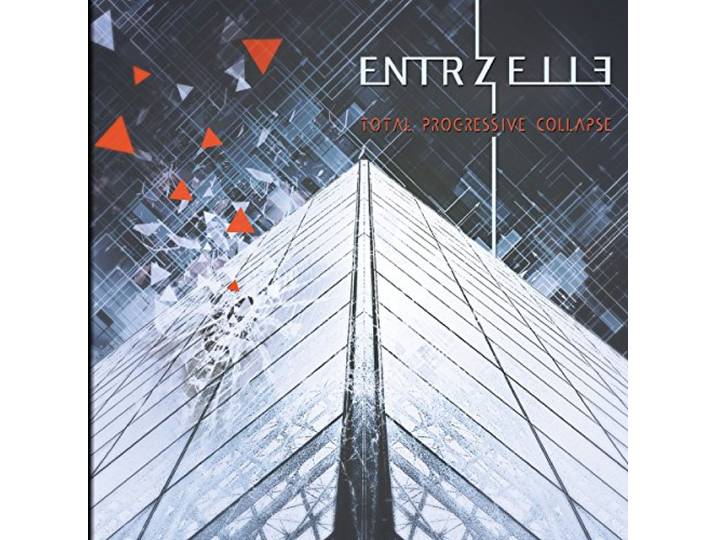 Entrzelle - Total Progressive Collapse