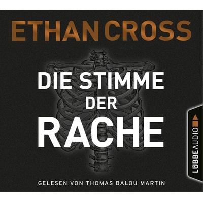Die Stimme der Rache - Die Ackermann & Shirazi-Reihe, Band 2 - Ethan Cross, Audio, 9783838795577