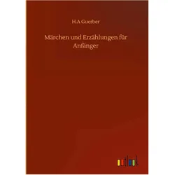 H. A Guerber, Belletristik von H. A. Guerber