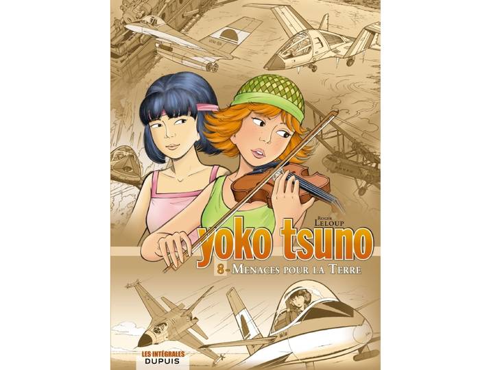 Yoko Tsuno - L'intégrale - Tome 8 - Menaces pour la Terre (BD)