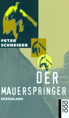 Peter Schneider - Der Mauerspringer - Preis vom 11.10.2026 15:43:13 h