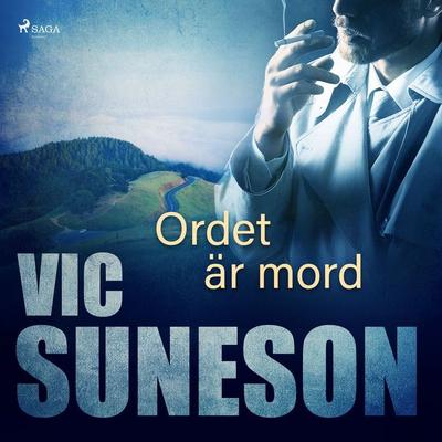 Ordet är mord - Vic Suneson, Audio, 9788726015638