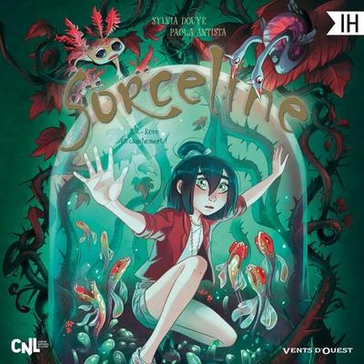 Sorceline - Tome 04 - Sylvia Douye,Paola Antista, Audio, 9782344079393