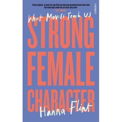 Strong Female Character, Taschenbuch von Hanna Flint, Bonnier Zaffre, 978-1-80444-000-1