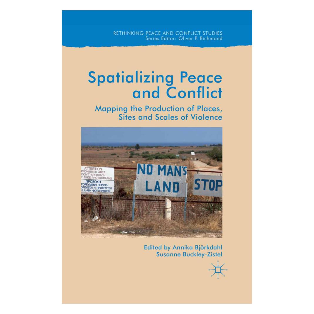 Springer Spatialising Peace and Conflict (Englisch, Softcover, Annika Bjorkdahl, Susanne Buckley-Zistel) (55616539)