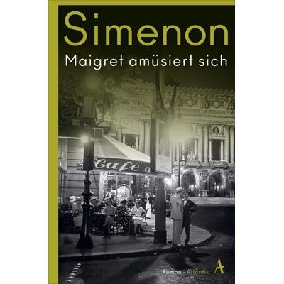 Maigret amüsiert sich, Taschenbuch von Georges Simenon, Atlantik Verlag