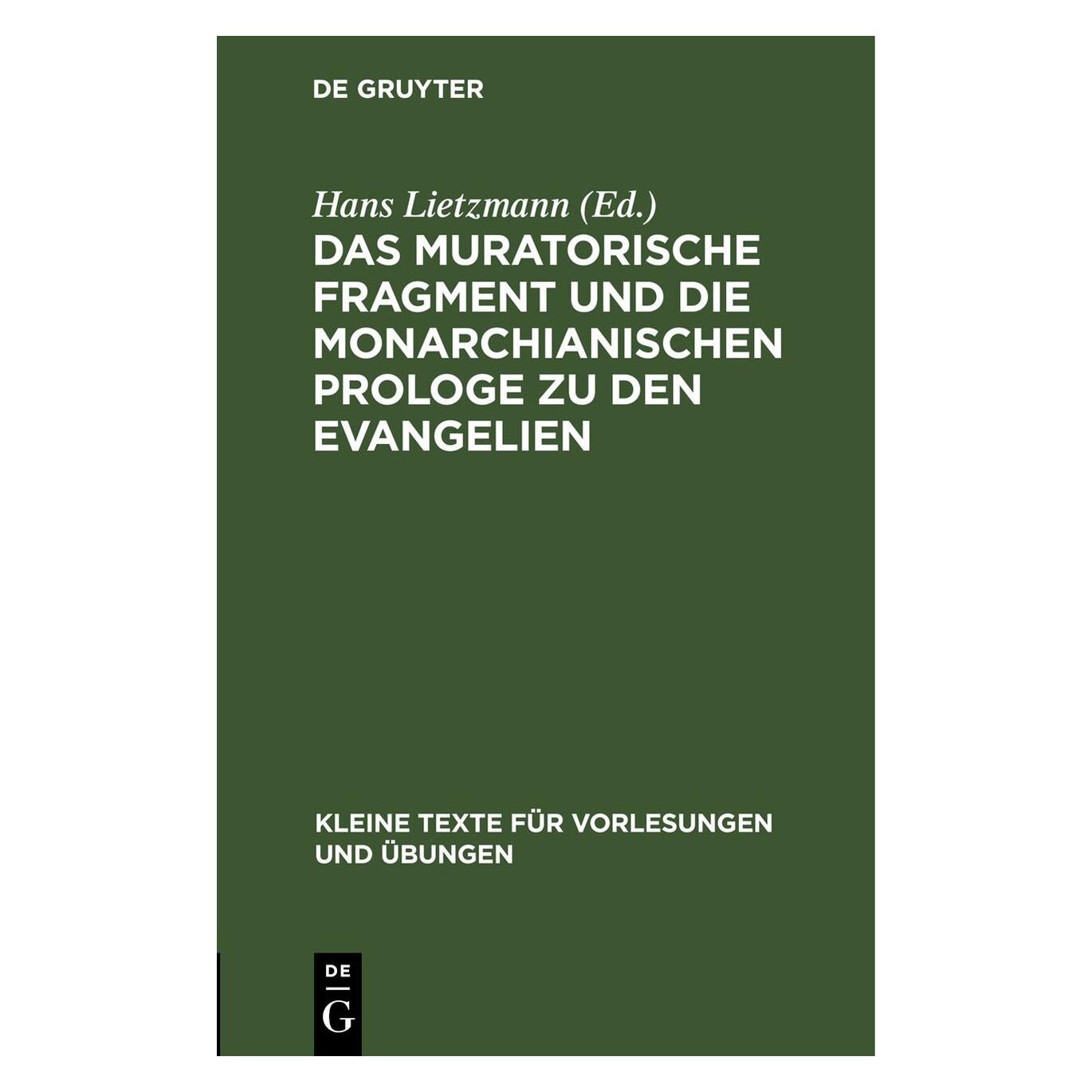 De Gruyter Das muratorische Fragment und die monar (Latein, Hardcover, Hans Lietzmann) (67776262)
