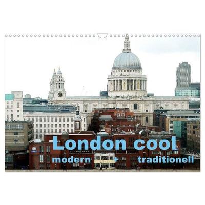 London cool - modern + traditionell (Wandkalender 2026 DIN A3 quer), CALVENDO Monatskalender