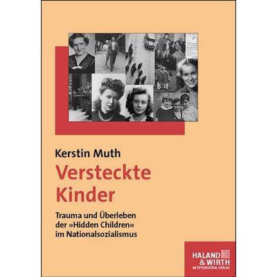 Versteckte Kinder, Taschenbuch von Kerstin Muth, Psychosozial, 978-3-89806-937-3