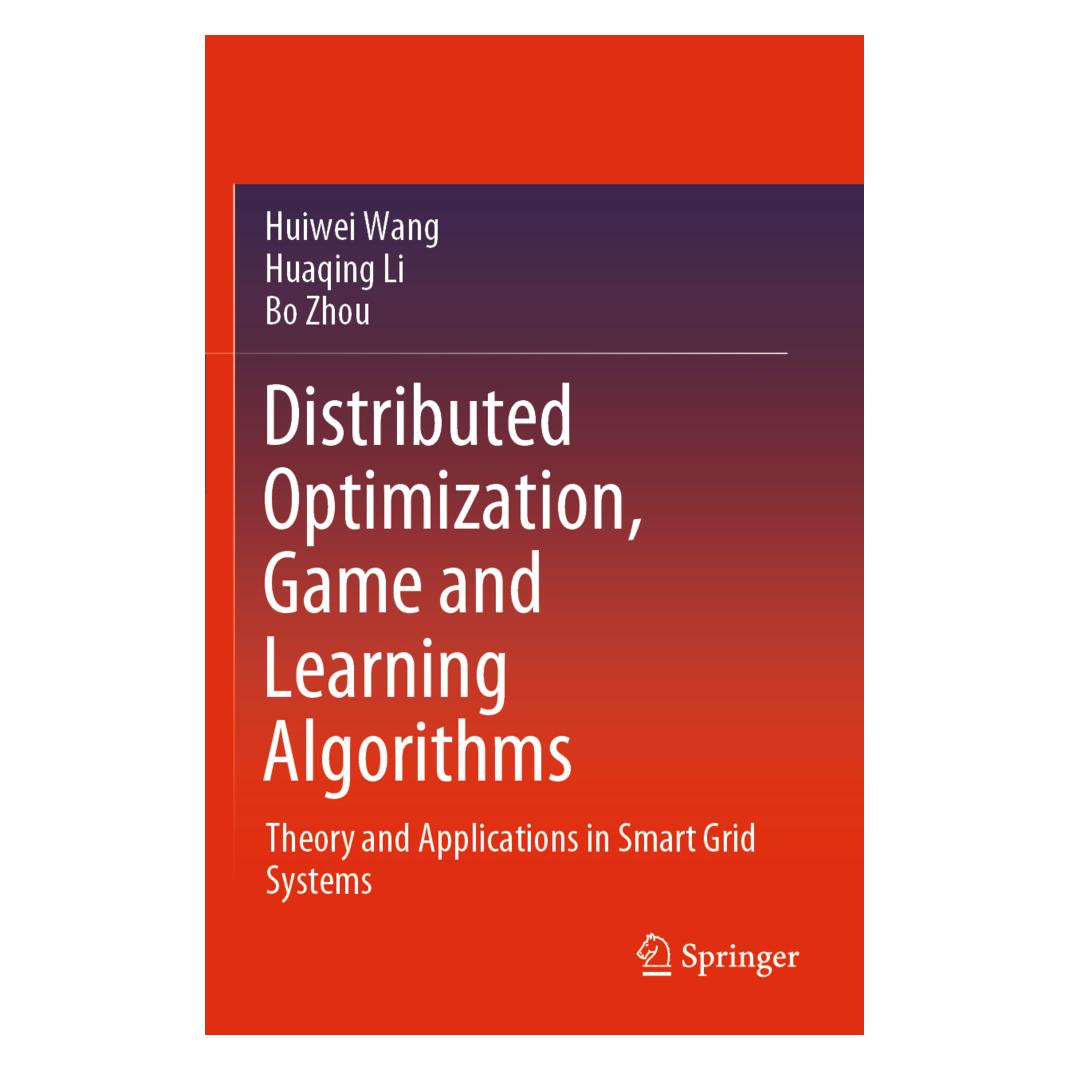 Springer Distributed Optimization, Game and Learning Algorithms (Englisch, Softcover, Bo Zhou, Huaqing Li, Huiwei Wang) (56225049)