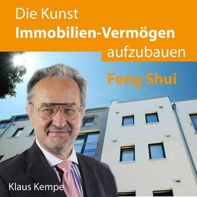 Die Kunst Immobilien-Vermögen aufzubauen - Klaus Kempe, Audio, 4250887867340