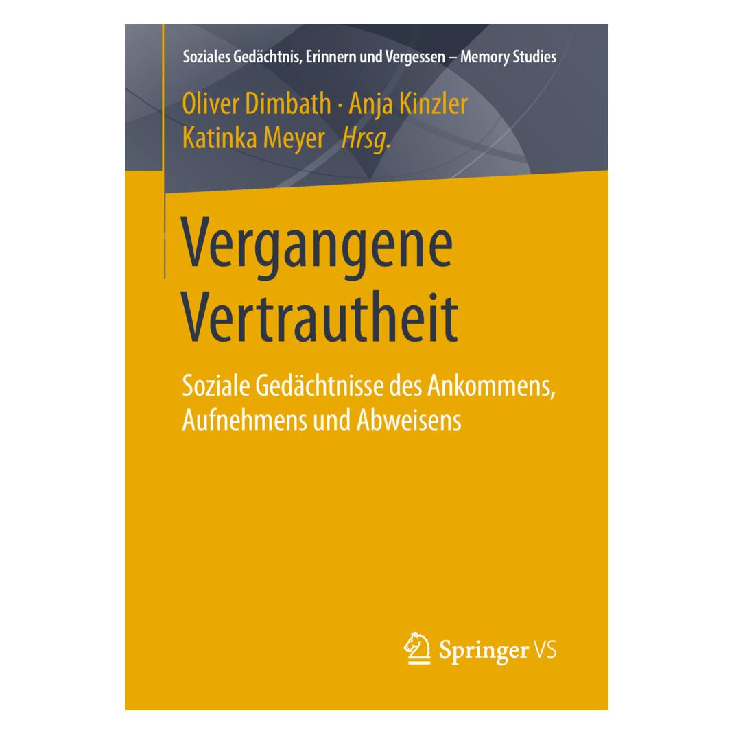 Springer Vergangene Vertrautheit (Deutsch, Softcover, Anja Kinzler, Katinka Meyer, Oliver Dimbath) (35150855)
