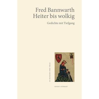Heiter bis wolkig, Taschenbuch von Fred Bannwarth, Fischer, Karin, 978-3-8422-5015-4