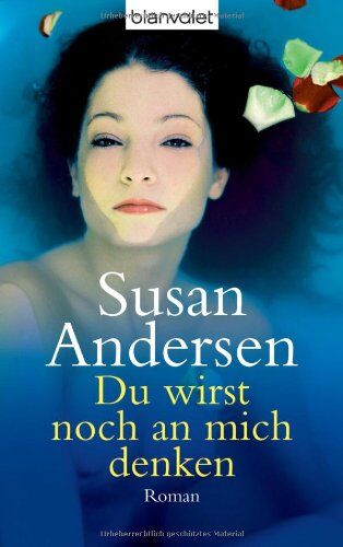 Susan Andersen - Du wirst noch an mich denken: Roman - Preis vom 12.10.2026 11:37:12 h