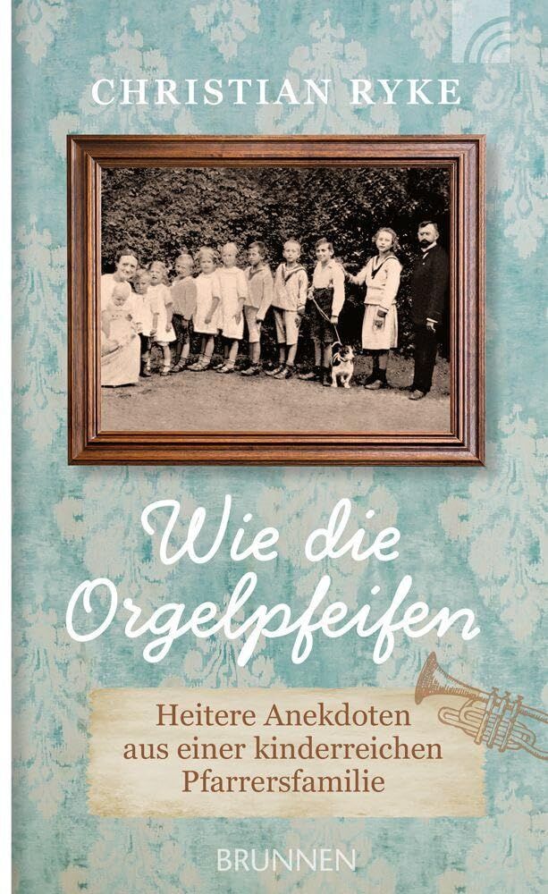 Christian Ryke - Wie die Orgelpfeifen - Preis vom 07.10.2026 11:45:10 h