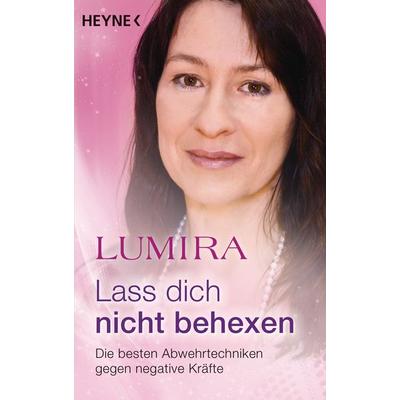 Lass dich nicht behexen (überarbeitete Neuausgabe), Taschenbuch von Lumira, Heyne