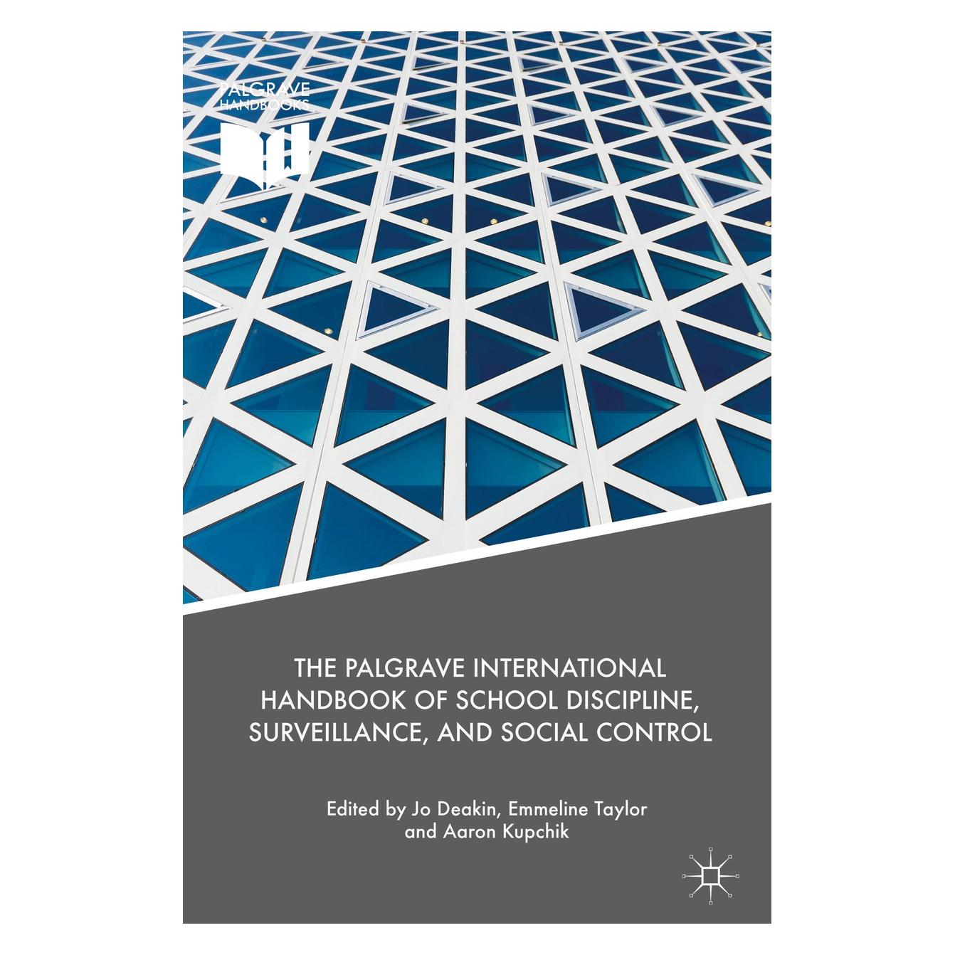 Springer The Palgrave International Handbook of (Englisch, Hardcover, Aaron Kupchik, Emmeline Taylor, Jo Deakin) (9783319715582)