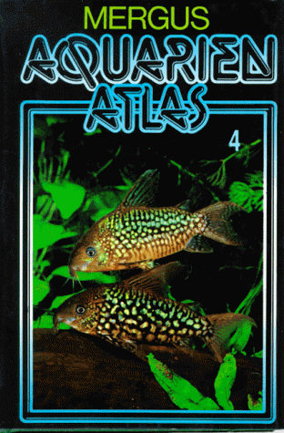 Baensch, Hans A. - Aquarienatlas - Deutsche Ausgabe. Das umfassende Kompaktwerk über die Aquaristik - mit 2600 Zierfischen und 400 Wasserpflanzen in Farbe. Komprimiertes ... Kst, Bd.4: Neuimporte und seltene Fische - Preis vom 10.10.2026 11:48:34 h