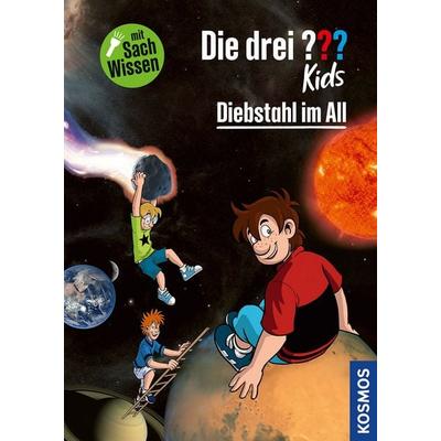 Die drei ??? Kids Diebstahl im All, Gebundene Ausgabe von Anja Körner, Kosmos, 978-3-440-17632-0