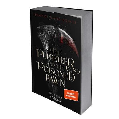 The Puppeteer and The Poisoned Pawn (The Pawn and The Puppet 3), Taschenbuch von Brandi Elise Szeker, Vajona, 978-3-9871814-5-0