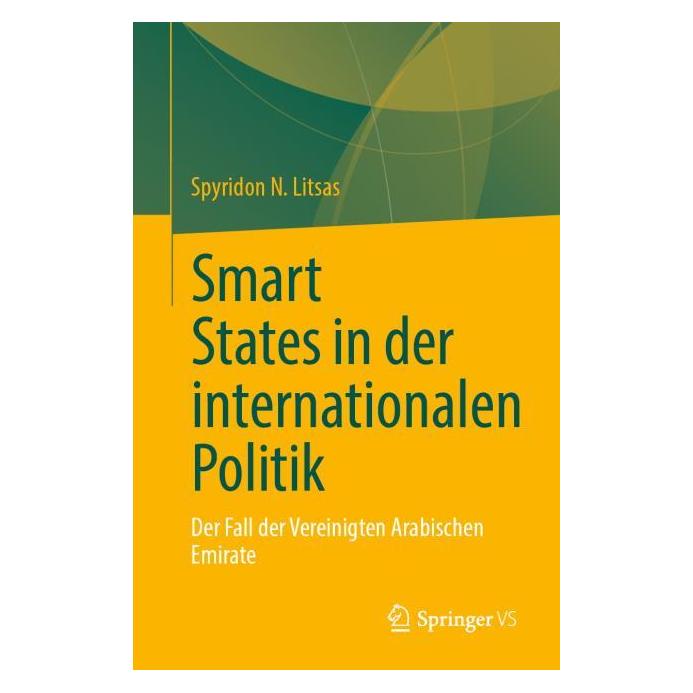 Springer Smart States in der internationalen Politik (Deutsch, Softcover, Spyridon N. Litsas) (66015220)