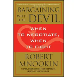 Bargaining with the Devil, Ratgeber von Robert Mnookin