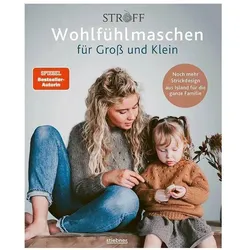 Wohlfühlmaschen für Gross und Klein, Ratgeber von Sjöfn Kristjánsdóttir