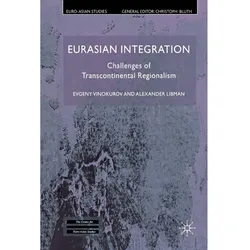Eurasian Integration, Fachbücher von E. Vinokurov, A. Libman