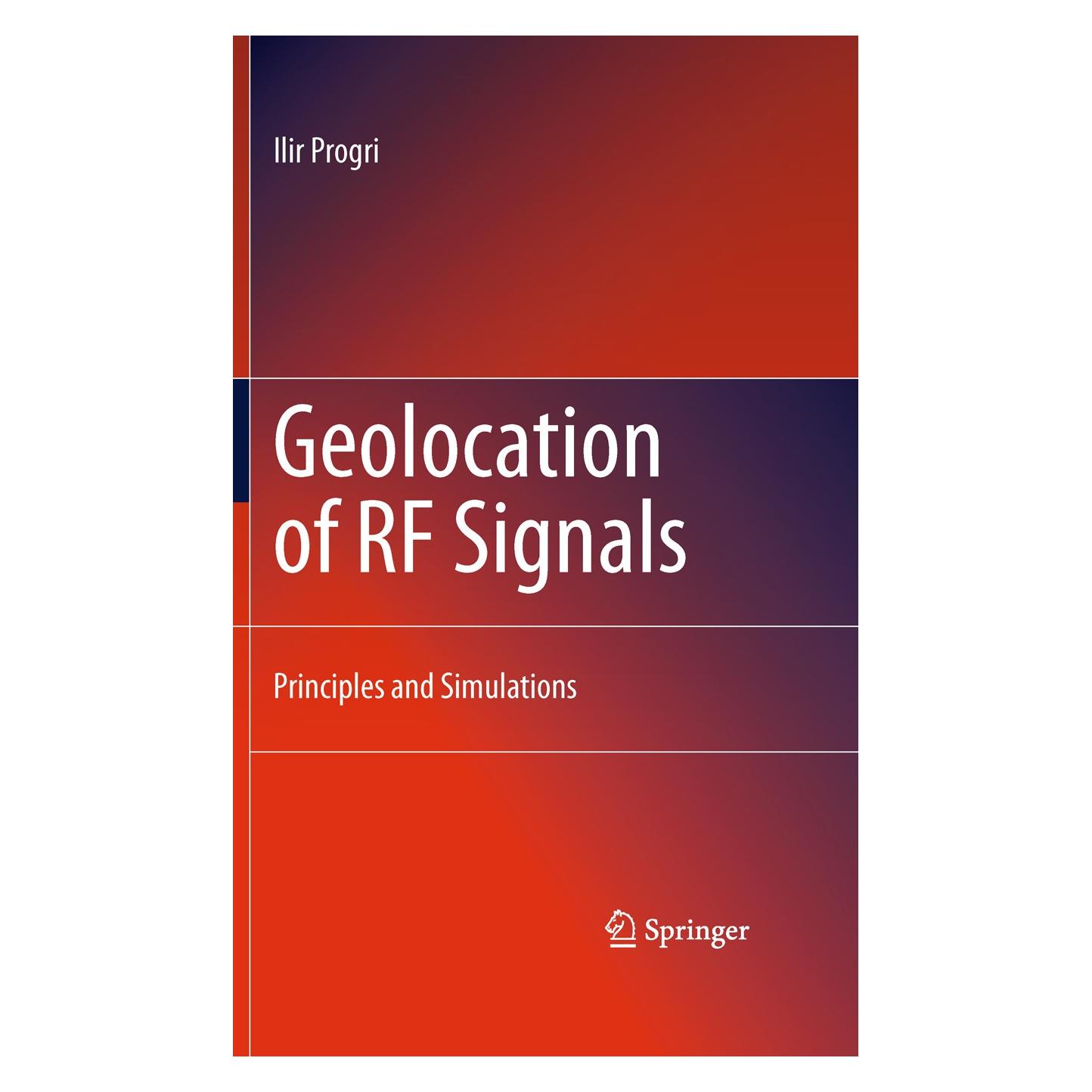 Springer Geolocation of RF Signals (Englisch, Hardcover, Ilir Progri) (9781441979513)